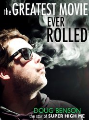Poster The Greatest Movie Ever Rolled 2013