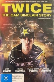 Poster Twice: The Cam Sinclair Story 2012