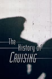 The History of 'Cruising' 2007