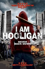 I Am Hooligan Volledige Film