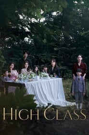 High Class (2021) Season 1 พากย์ไทย ตอนที่ 1-16