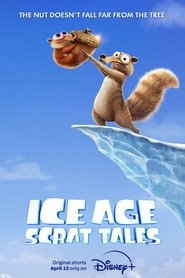 Ice Age: Scrat Tales Ice Age: Scrat Tales