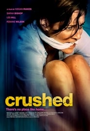 Crushed (2015) HD