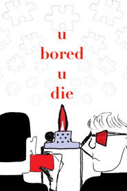 u bored u die постер
