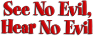 See No Evil, Hear No Evil Logo