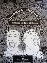 Poster Changa Changa, rythmes en noirs et blancs 1992