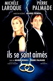 Laroque Palmade - Ils se sont aimés film en streaming