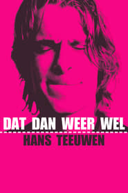 Poster Hans Teeuwen: Dat dan weer wel