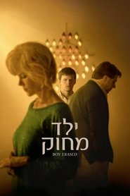 ילד מחוק / Boy Erased לצפייה ישירה