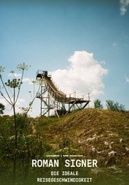 Roman Signer – Die ideale Reisegeschwindigkeit