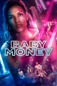 Baby Money (2021) HD 1080p Latino