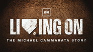 LIVING ON: The Michael Cammarata Story