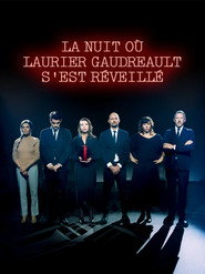 La nuit où Laurier Gaudreault s'est réveillé