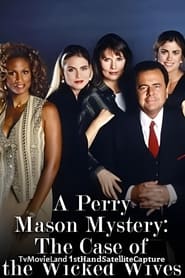 Poster Perry Mason: The Case of the Wicked Wives