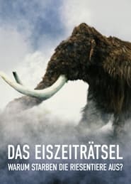 Poster Das Eiszeiträtsel - Warum starben die Riesentiere aus?