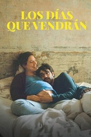 Los días que vendrán (2019) Cliver HD - Legal - ver Online & Descargar