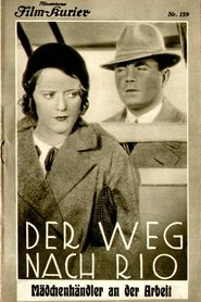 Watch Der Weg nach Rio Full Movie Online 1931