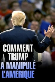 Poster Comment Trump a manipulé l'Amérique 2018