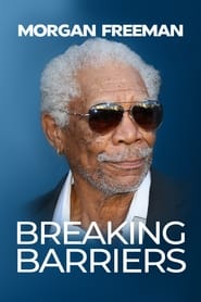 Poster for Morgan Freeman: Breaking Barriers