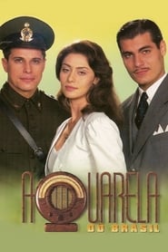 Brazilian Aquarelle (TV Series 2000) Cast, Trailer, Summary