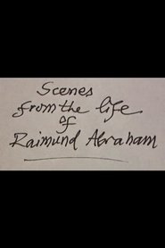 Poster Scenes from the Life of Raimund Abraham 2015