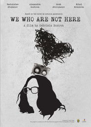 We Who Are Not Here (1970)