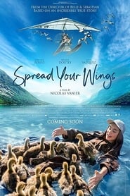 Spread Your Wings 2019 مشاهدة وتحميل فيلم مترجم بجودة عالية