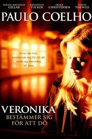 Veronika bestämmer sig för att dö poster watch Veronika bestämmer sig för att dö now