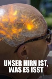 Unser Hirn ist, was es isst (2019)