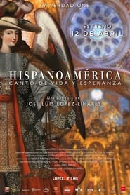 Hispanoamérica, canto de vida y esperanza 2024