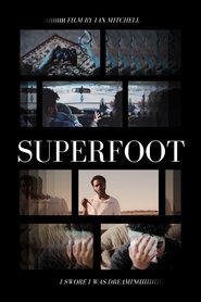 Superfoot (2019)