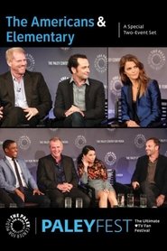 Poster The Americans & Elementary: Cast and Creators Live at PALEYFEST: A Special Two-Event Set 2014