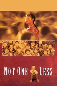 كامل اونلاين Not One Less 1999 مشاهدة فيلم مترجم
