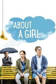 كامل اونلاين About a Girl 2015 مشاهدة فيلم مترجم