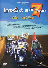 L&eacute;gyott a Hetesen (2000)