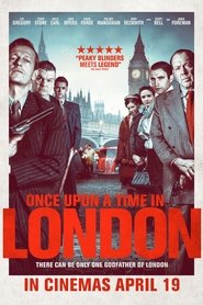 Once Upon a Time in London постер