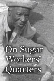 On Sugar Workers' Quarters (1971)