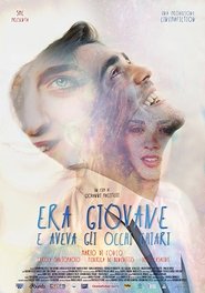 Poster Era giovane e aveva gli occhi chiari 2018