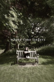 Where Time Lingers постер