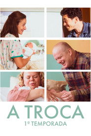 A Troca — Temporada 1