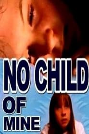 Poster for No Child of Mine