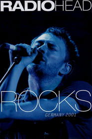 Radiohead – Rocks Germany 2001