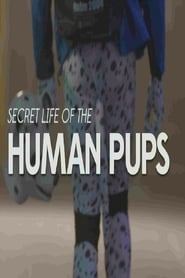 Regarder Secret Life of the Human Pups Film En Streaming  HD Gratuit Complet