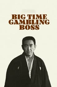 Big Time Gambling Boss постер