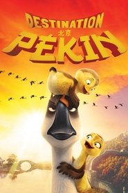 Destination Pékin ! streaming