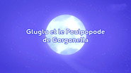 Gluglu et le Poulpopode de Gorgonella