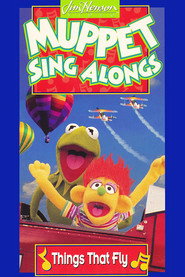 Muppet Sing Alongs: Things That Fly