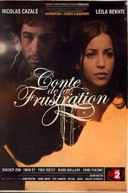 Regarder Conte de la frustration Film En Streaming  HD Gratuit Complet