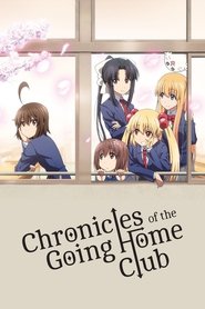 Chronicles of the Going Home Club (2013) Chronicles of the Going Home Club (2013)