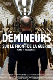 Démineurs sur le front de la guerre streaming